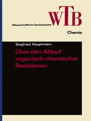 cover image of Über den Ablauf organisch-chemischer Reaktionen